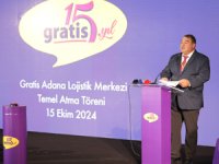 Gratis Adana'da Yeni Lojistik Merkezinin Temelini Attı