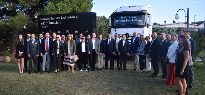 Ekol Lojistik, 150 Adet Mercedes-Benz Actros ile Filosunu Güçlendirdi